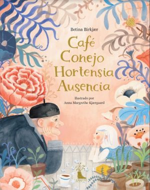 portada Café Conejo Hortensia Ausencia